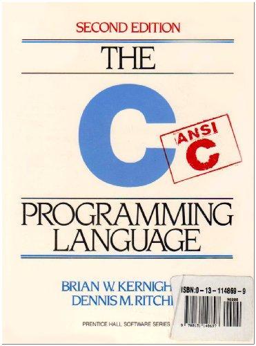 Brian W. Kernighan, Dennis M. Ritchie: C Programming Language&Introduction Unix (2003)