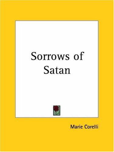 Sorrows of Satan (Paperback, 1942, Kessinger Publishing)