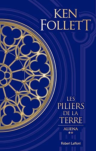 Ken Follett, Jean Rosenthal: Les piliers de la terre - tome 2 -Edition collector- (Paperback, 2020, ROBERT LAFFONT)