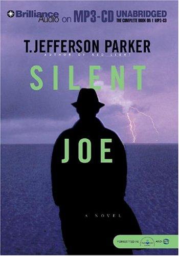 T. Jefferson Parker: Silent Joe (AudiobookFormat, 2004, Brilliance Audio on MP3-CD)
