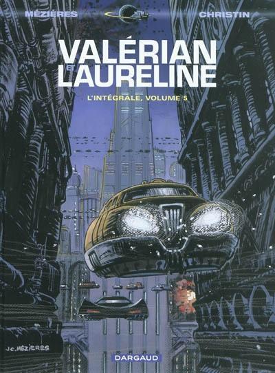 Pierre Christin: Valérian et Lauréline l'Intégrale Tome 5 (French language, 2010)