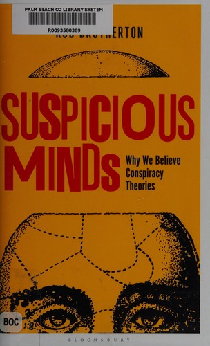 Rob Brotherton: Suspicious minds (2015, Bloomsbury Sigma)