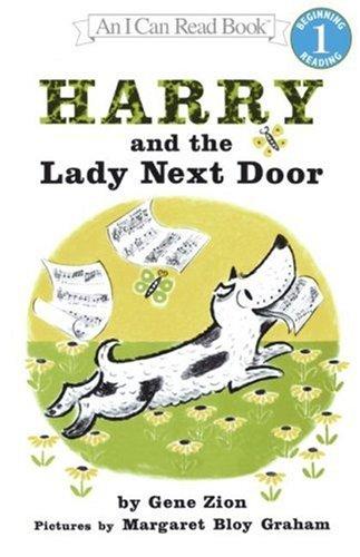 Gene Zion: Harry and the Lady Next Door (I Can Read Book 1) (1978, HarperTrophy)