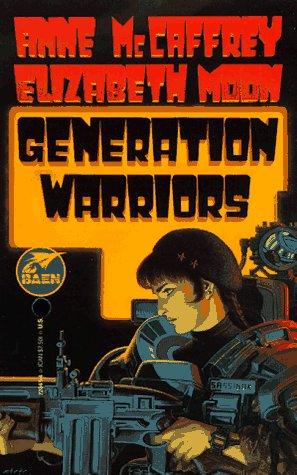 Generation Warriors (Paperback, 1991, Baen)