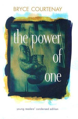 Bryce Courtenay: The power of one (2005, Delacorte Press)