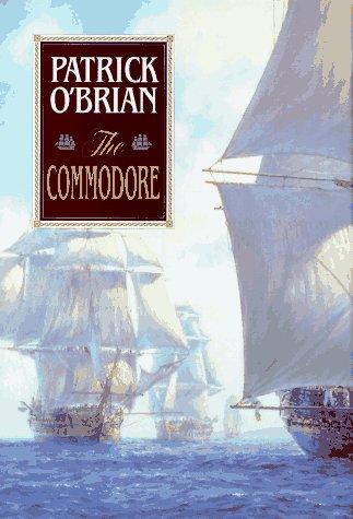 Patrick O'Brian: The commodore (1995, W.W. Norton)