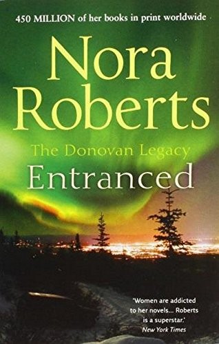 Nora Roberts: Entranced (Paperback, 2009, Harlequin UK, HARPER COLLINS)