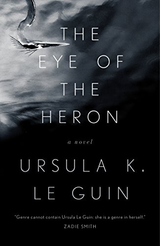 The Eye of the Heron (Paperback, 2018, Tor Books)