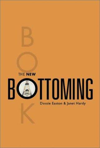 The New Bottoming Book (Paperback, 2001, Greenery Press (CA))