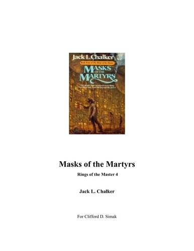 Jack L. Chalker: Masks of the Martyrs (Rings of the Master, Book 4) (Paperback, 1988, Del Rey)