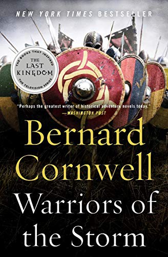 Bernard Cornwell: Warriors of the Storm (Paperback, 2016, Harper Paperbacks)