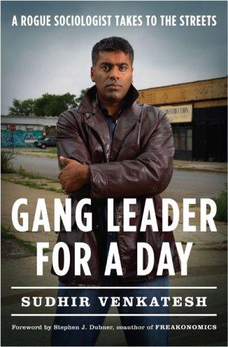 Gang Leader for a Day (Hardcover, 2008, Penguin Press HC, The)