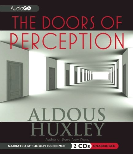 The Doors of Perception (AudiobookFormat, 2011, Brand: AudioGO, AudioGO)