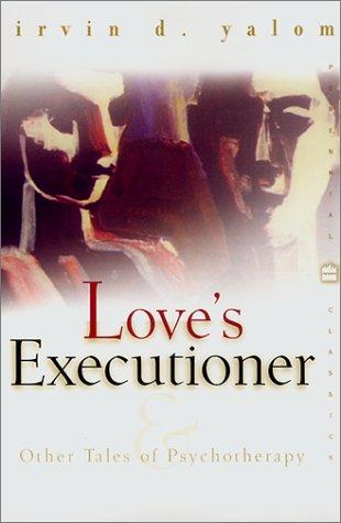 Love's executioner (Paperback, 2000, Perennial Classics)