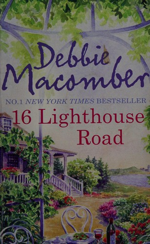 Debbie Macomber: 16 Lighthouse Road (2009, Harlequin Mills & Boon, Limited)