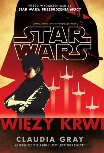 Star Wars. Więzy krwi (Paperback, Polish language, 2017, Uroboros)