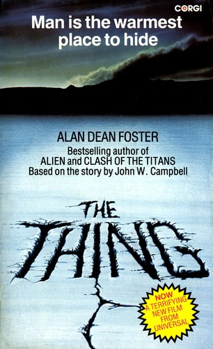 Alan Dean Foster: The Thing (Paperback, 1982, Corgi)