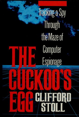 Clifford Stoll: The Cuckoo’s Egg (Hardcover, 1989, Doubleday)
