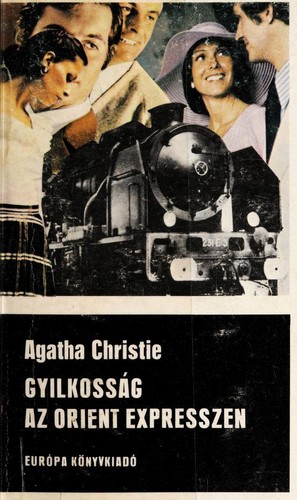 Agatha Christie: Gyilkosság az Orient expresszen (Hungarian language, 1980, Európa)