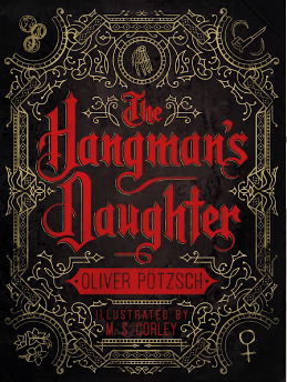 Oliver Pötzsch: The hangman's daughter (2011, Houghton Mifflin Harcourt)