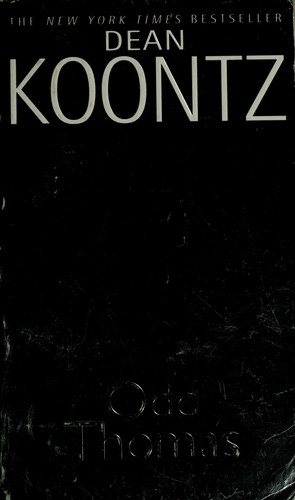 Dean R. Koontz, David Aaron Baker: Odd Thomas (2003, Bantam Books)