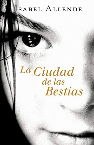 La Ciudad de las Bestias (Hardcover, 2017, PLAZA & JANES)