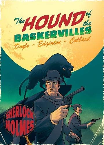 The Hound of the Baskervilles (Paperback, SelfMadeHero)