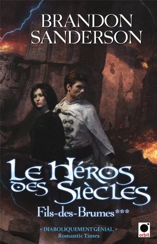 Le Héros des siècles (Paperback, 2011, ORBIT)