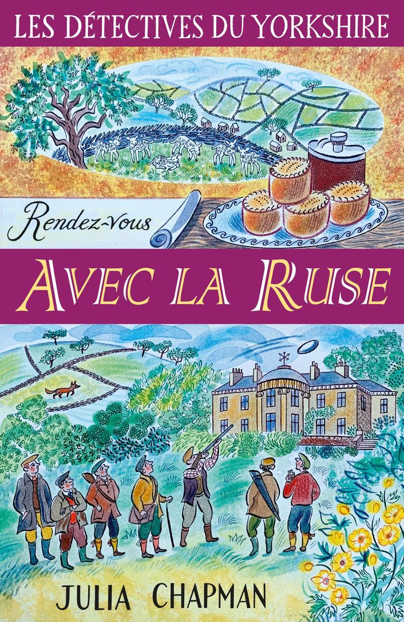 Julia Chapman: Rendez-vous avec la ruse (French language, 2020, Éditions Robert Laffont)