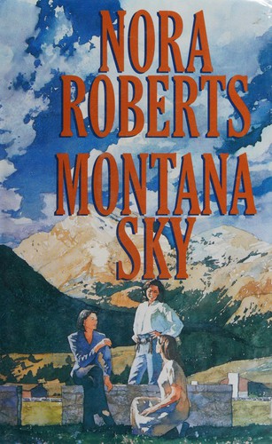 Nora Roberts: Montana sky (1996, Thorndike Press, Thorndike Pr)