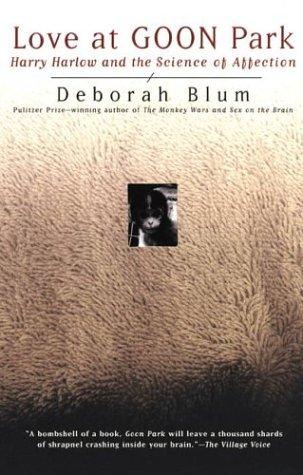 Deborah Blum: Love at Goon Park (2004, Berkley Books)