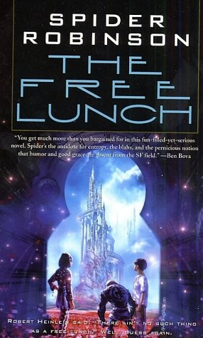 The Free Lunch (Paperback, 2002, Tor Science Fiction)