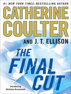 Catherine Coulter: The Final Cut (2013, G. P. Putnam's Sons)