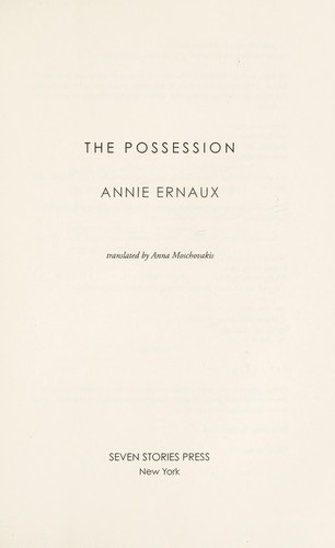 The possession (2008, Seven Stories Press)