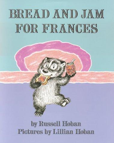 Russell Hoban: Bread and jam for Frances (1993, HarperCollins)