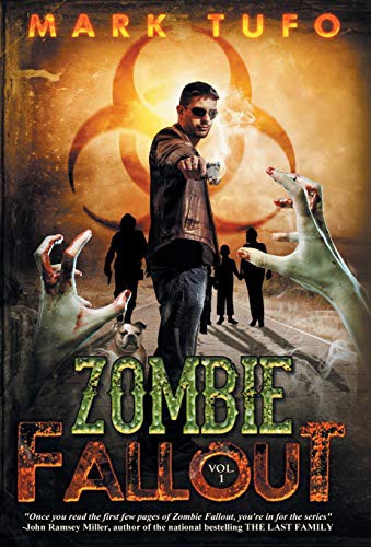 Mark Tufo: Zombie Fallout (Hardcover, 2018, DevilDog Press)