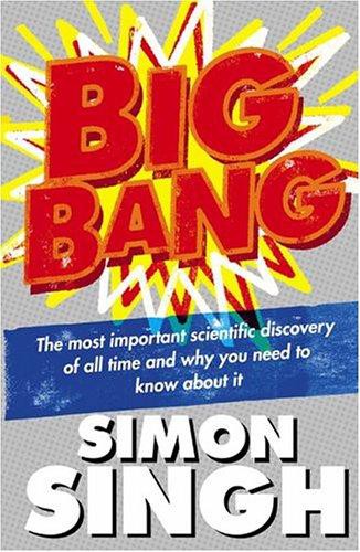 Simon Singh: Big Bang (2004, Fourth Estate)