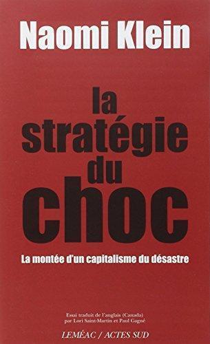 Naomi Klein: La stratégie du choc (French language)