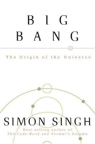 Simon Singh: Big Bang (Hardcover, 2005, Fourth Estate)