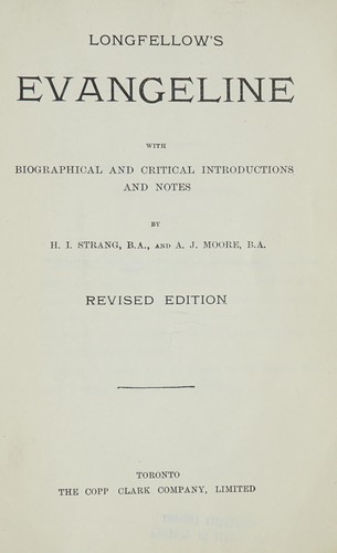 Henry Wadsworth Longfellow: Longfellow's Evangeline (1915, Copp Clark)