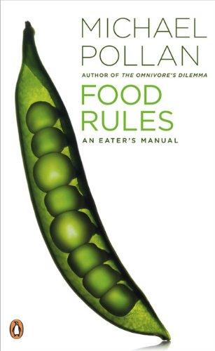 Food rules (2009, Penguin Books)