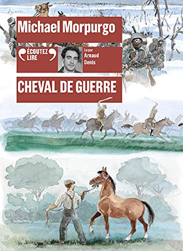 Michael Morpurgo, André Dupuis: Cheval de guerre (AudiobookFormat, 2021, GALLIMARD JEUNE)