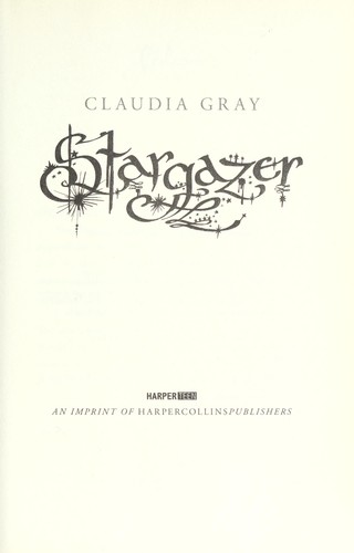 Claudia Gray: Stargazer (2009, HarperTeen)