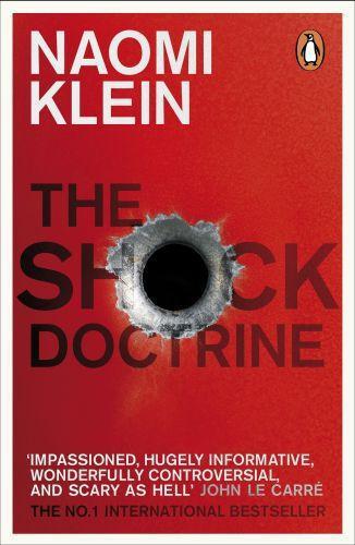 Naomi Klein: The Shock Doctrine
