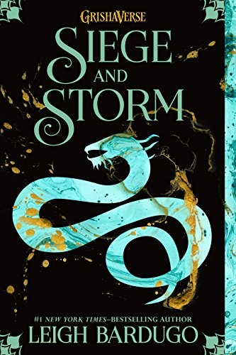Leigh Bardugo: Siege and Storm (2014, Square Fish)