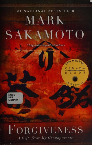 Mark Sakamoto: Forgiveness (2015, Harper Perennial, an imprint of HarperCollins Publishers Ltd.)