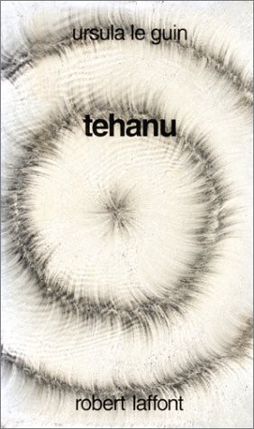 Terremer, Tome 4 : Tehanu (Paperback, 1991, Robert Laffont)