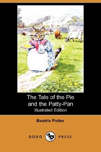 Jean Little: The Tale of the Pie and the Patty-Pan (Illustrated Edition) (Dodo Press) (Paperback, 2007, Dodo Press)