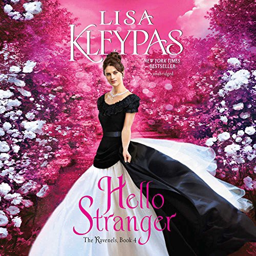 Lisa Kleypas: Hello Stranger (AudiobookFormat, 2018, Avon Books, HarperCollins Publishers and Blackstone Audio)