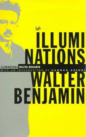 Walter Benjamin: Illuminations (Paperback, 1999, Pimlico)